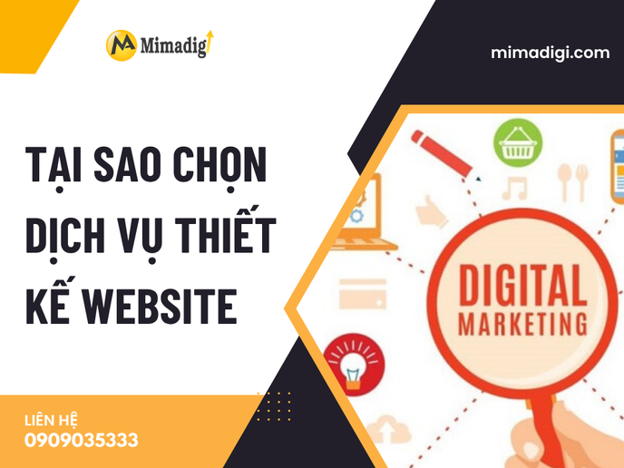 Tại sao chọn dịch vụ thiết kế website tại Mima?