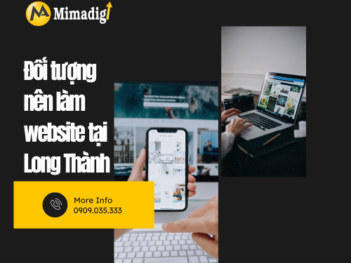 Làm website chuyên nghiệp tại Long Thành của mimadigi