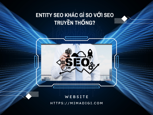 Entity SEO: A New Trend for Rapidly Increasing Website Trust at MIMADIGI