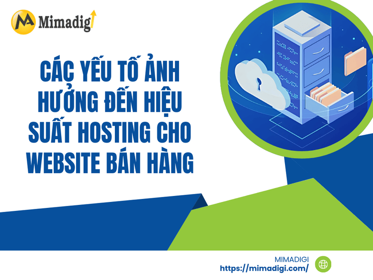 Factors Affecting Hosting Performance for Sales Websites at MIMA