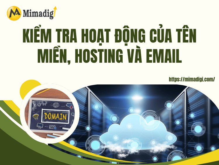 Kiểm tra hoạt động của tên miền, hosting và email tại MIMA