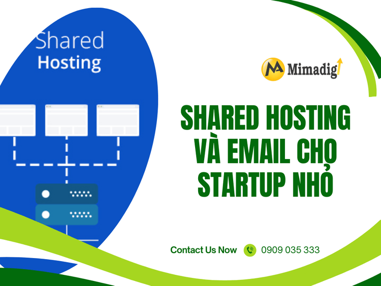 Shared Hosting và email cho startup nhỏ tại MIMA