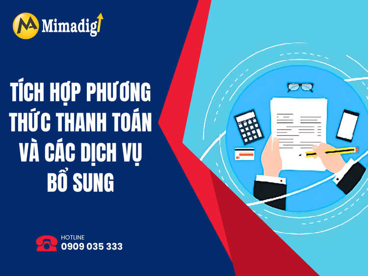 Tích hợp phương thức thanh toán và các dịch vụ bổ sung tại MIMA