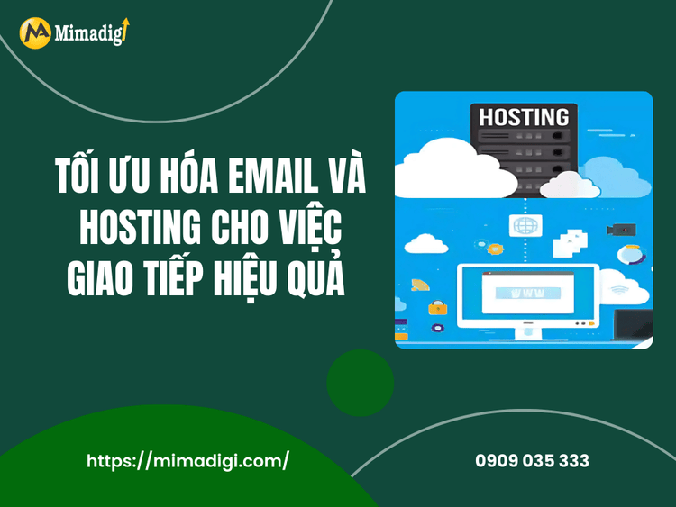 Tối ưu hóa email và hosting cho việc giao tiếp hiệu quả giữa giáo viên, sinh viên và phụ huynh tại MIMA