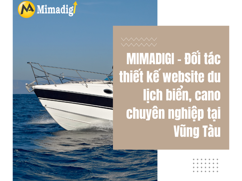 Vung Tau Tourist Boat - Canoe Website Design with MIMADIGI