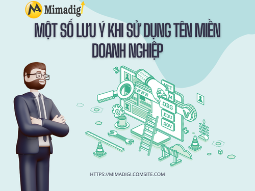 Tên miền là gì? Cách chọn tên miền phù hợp cho doanh nghiệp cùng MIMADIGI