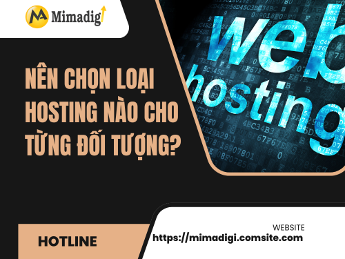 Shared Hosting vs VPS vs Cloud Hosting: So sánh chi tiết cùng mimadigi