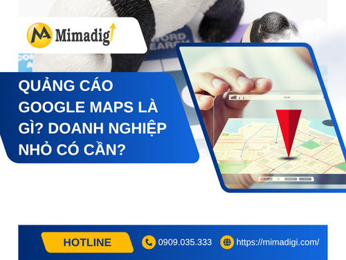 What is Google Maps Advertising? Do Small Businesses Need It? with MIMADIGI