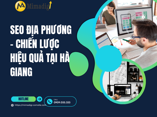 Website Design in Ha Giang – Easy to Manage, Mobile Optimized by mimadigi