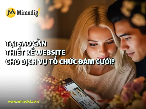 Thiết kế website dịch vụ tổ chức đám cưới tại mimadigi