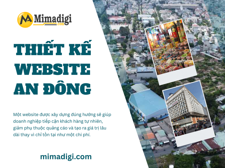 An Dong Website Design – A Digital Foundation Strategy for Sustainable Business Revenue