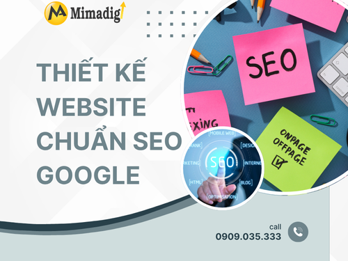 Thiết kế website chuẩn SEO Google cuả mimadigi