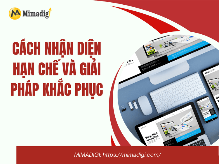 Cách nhận diện hạn chế và giải pháp khắc phục tại MIMA