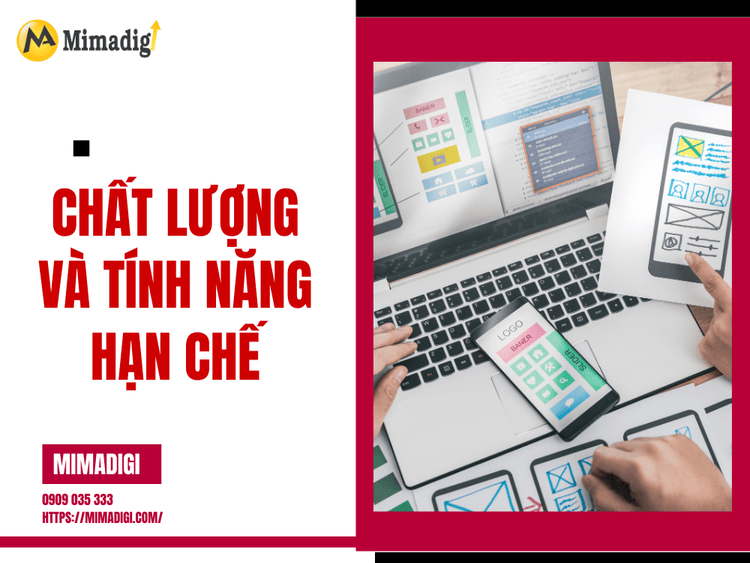 Chất lượng và tính năng hạn chế tại MIMA