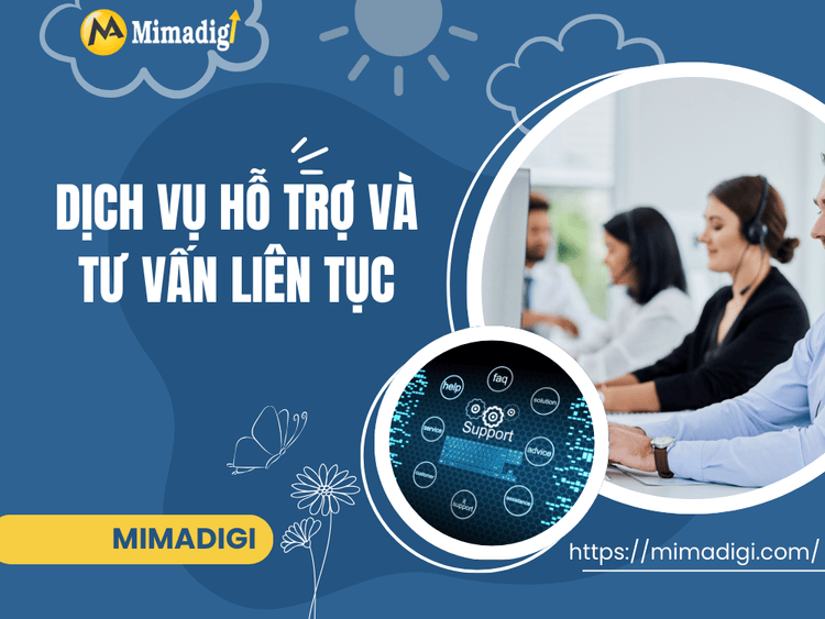 Dịch Vụ Hỗ Trợ Và Tư Vấn Liên Tục tại MIMA