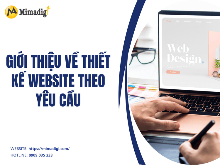Giới thiệu về thiết kế website theo yêu cầu tại MIMA