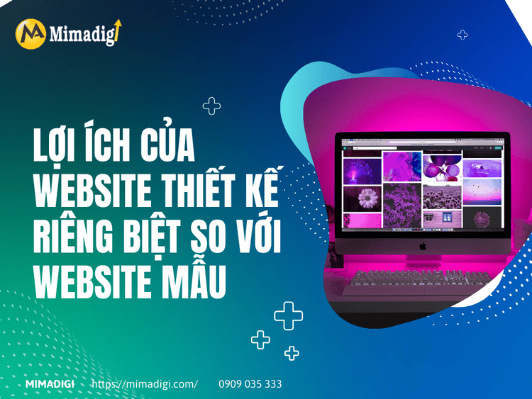 Benefits of a custom-designed website compared to a template website at MIMA