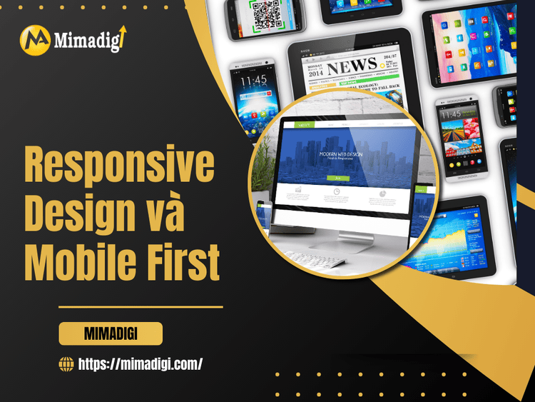 Responsive Design và Mobile First tại MIMA