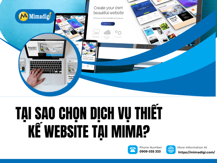 Tại Sao Chọn Dịch Vụ Thiết Kế Website Tại MIMA?