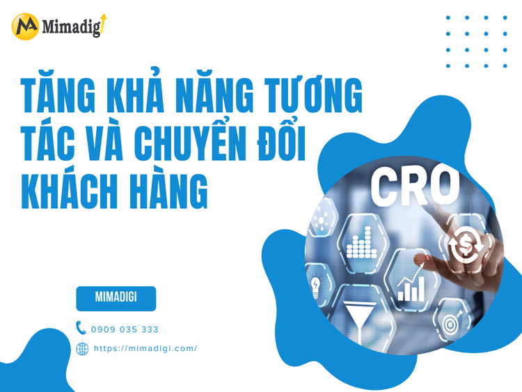 Tăng khả năng tương tác và chuyển đổi khách hàng tại MIMA