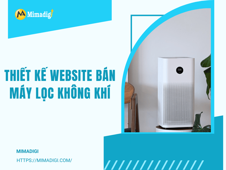 Air Purifier Website Design: The Optimal Solution for Businesses at MIMA