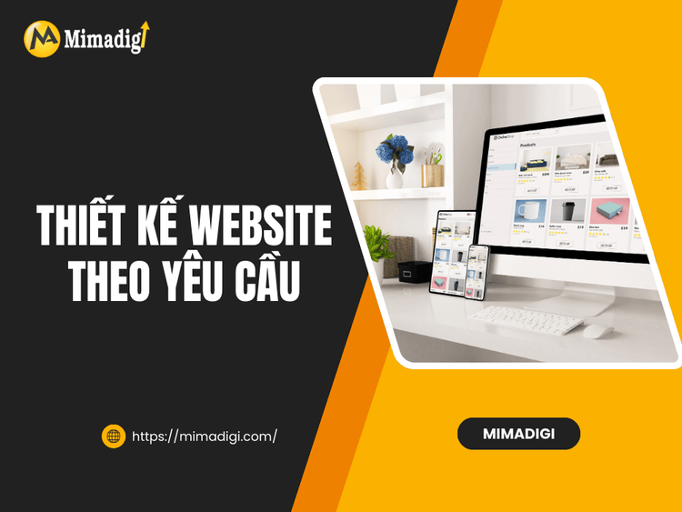 Thiết Kế Website Theo Yêu Cầu tại MIMA