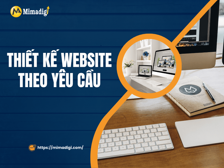 Thiết Kế Website Theo Yêu Cầu
