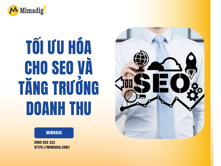 Tối ưu hóa cho SEO và tăng trưởng doanh thu tại MIMA