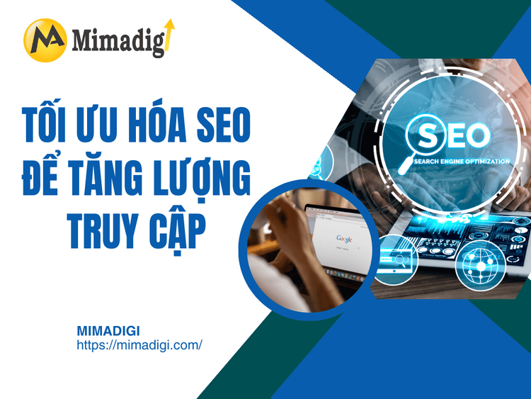 Tối Ưu Hóa SEO Để Tăng Lượng Truy Cập tại MIMA