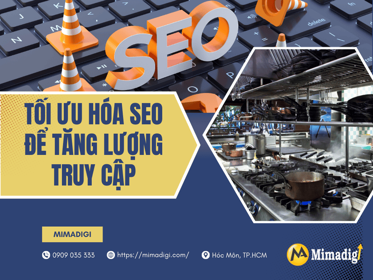 Tối Ưu Hóa SEO Để Tăng Lượng Truy Cập tại MIMA