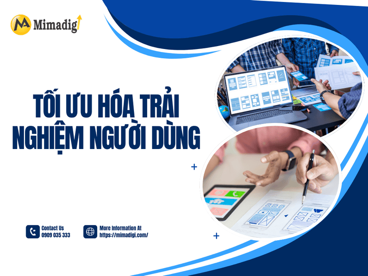 Tối Ưu Hóa Trải Nghiệm Người Dùng tại MIMA