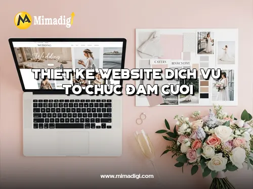 Thiết kế website dịch vụ tổ chức đám cưới tại mimadigi