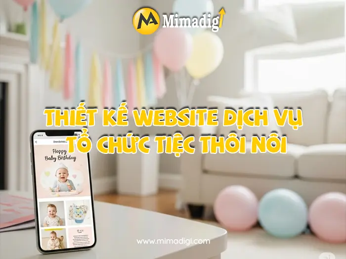 Thiết kế website dịch vụ tổ chức tiệc thôi nôi tại mimadigi