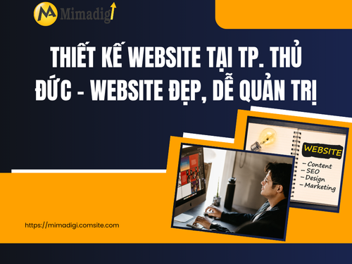 Thiết kế website tại TP. Thủ Đức – Website đẹp, dễ quản trị của mimadigi