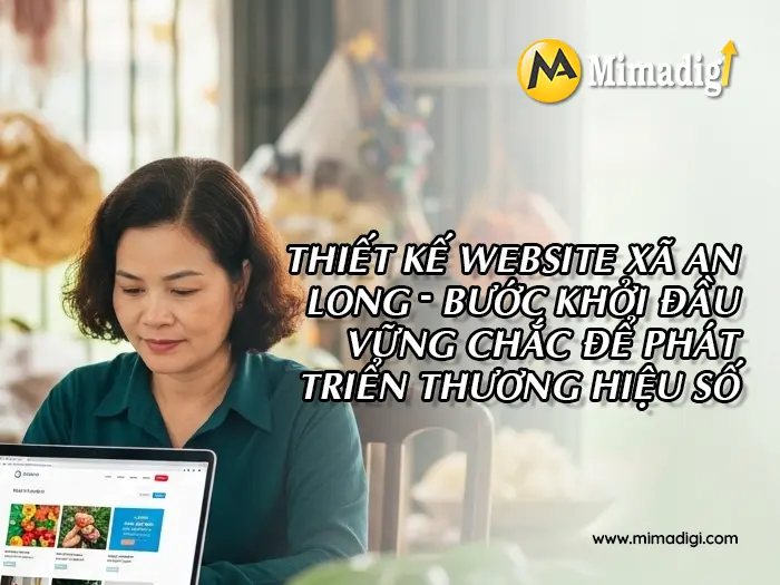 Thiết kế website Xã An Long tại mimadigi