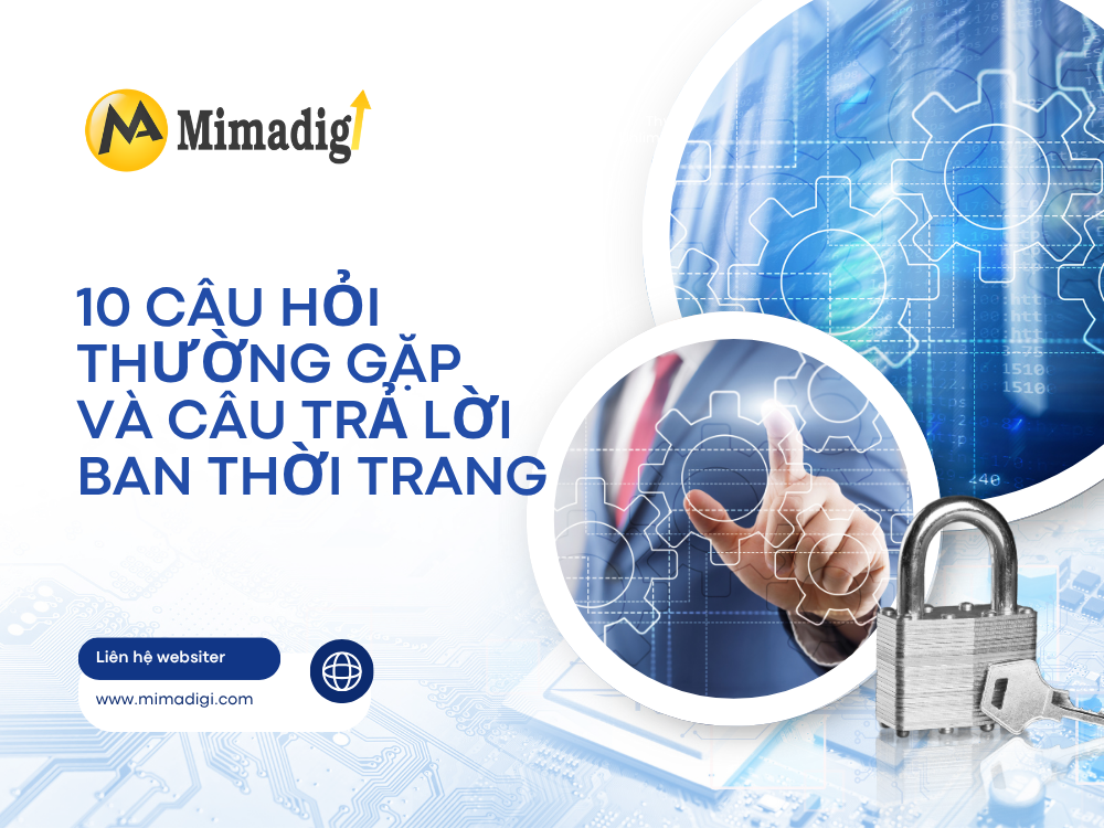 10 Câu Hỏi Thường Gặp Và Câu Trả Lời tại mima