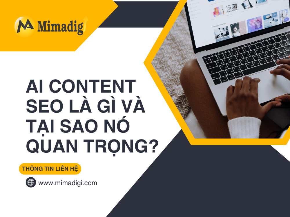 AI Content SEO Là Gì Và Tại Sao Nó Quan Trọng? tại mima