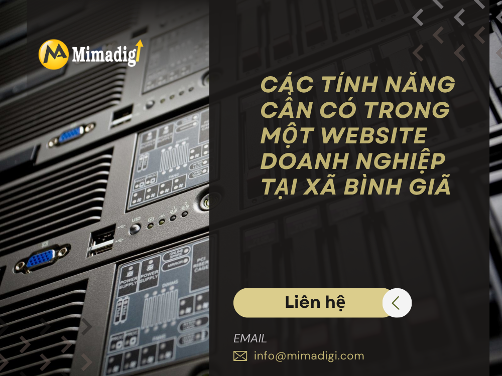 Các tính năng cần có trong một website doanh nghiệp tại Xã Bình Giã tại mima