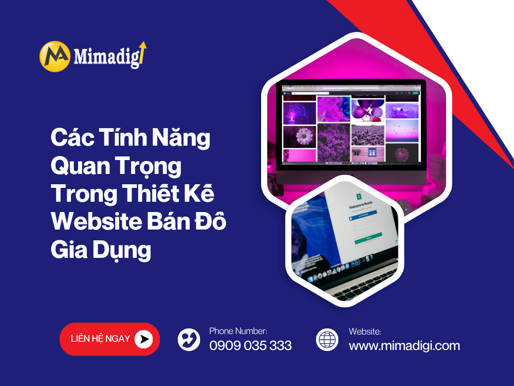 Các Tính Năng Quan Trọng Trong Thiết Kế Website Bán Đồ Gia Dụng tại mima