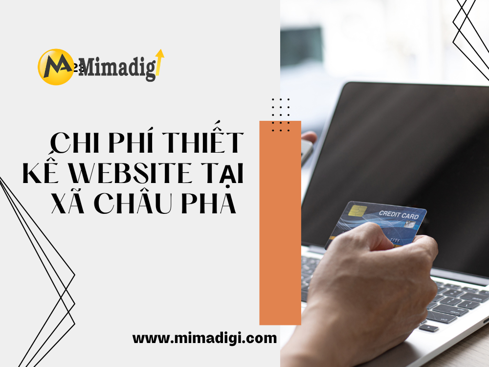 Chi phí thiết kế website tại Xã Châu Pha tại mima