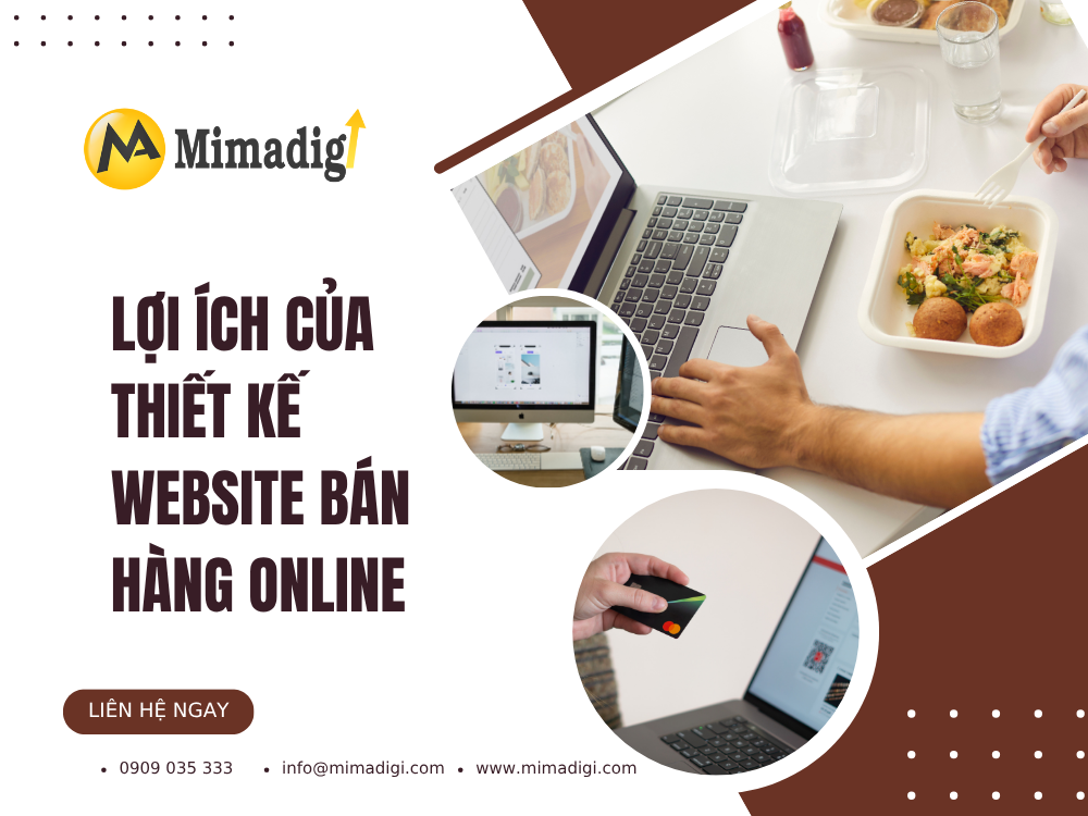 Lợi Ích Của Thiết Kế Website Bán Hàng Online tại mima