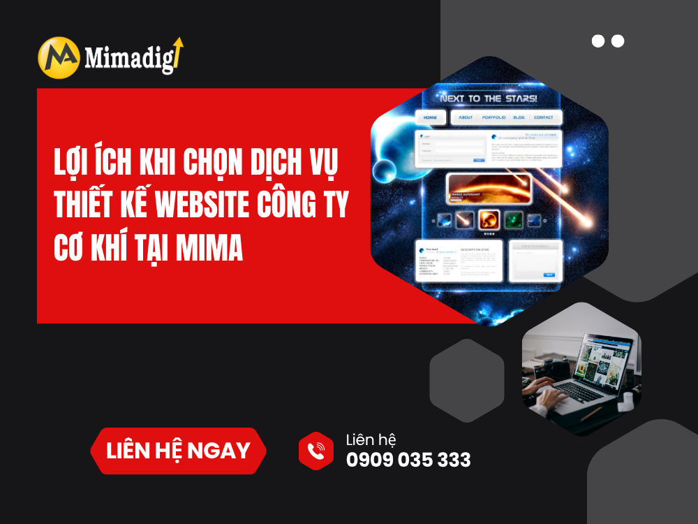Lợi Ích Khi Chọn Dịch Vụ Thiết Kế Website Công Ty Cơ Khí Tại MIMA 