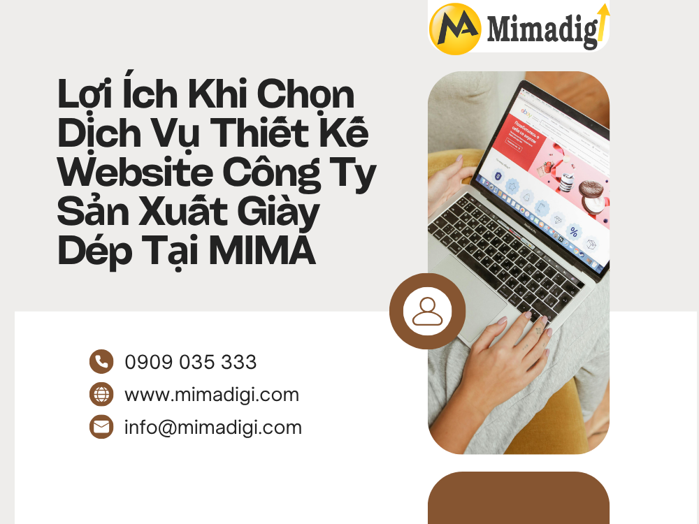 Lợi Ích Khi Chọn Dịch Vụ Thiết Kế Website Công Ty Sản Xuất Giày Dép Tại MIMA
