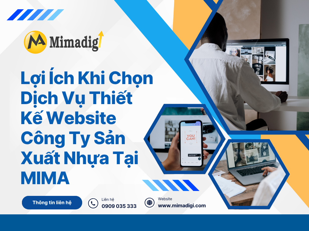 Lợi Ích Khi Chọn Dịch Vụ Thiết Kế Website Công Ty Sản Xuất Nhựa Tại MIMA