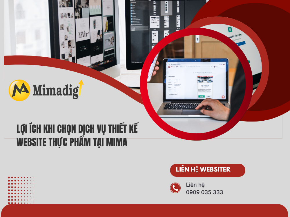 Lợi Ích Khi Chọn Dịch Vụ Thiết Kế Website Thực Phẩm Tại MIMA