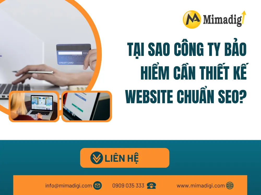 Tại sao công ty bảo hiểm cần thiết kế website chuẩn SEO? tại mima