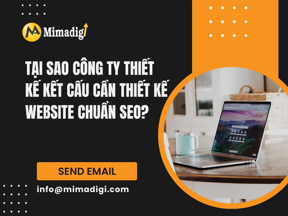 tại sao công ty thiết kế kết cấu cần thiết kế website chuẩn seo