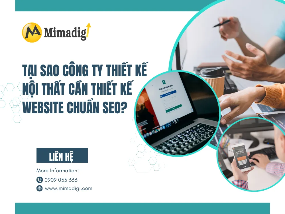 Tại sao công ty thiết kế nội thất cần thiết kế website chuẩn SEO? tại mima