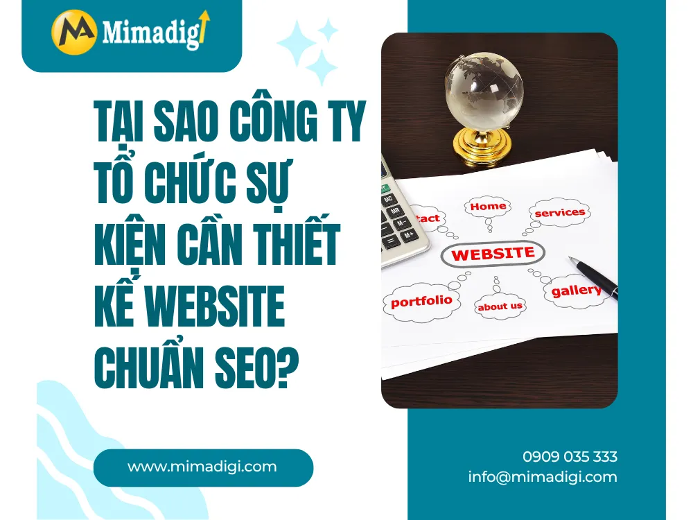 Tại sao công ty tổ chức sự kiện cần thiết kế website chuẩn SEO? tại mima