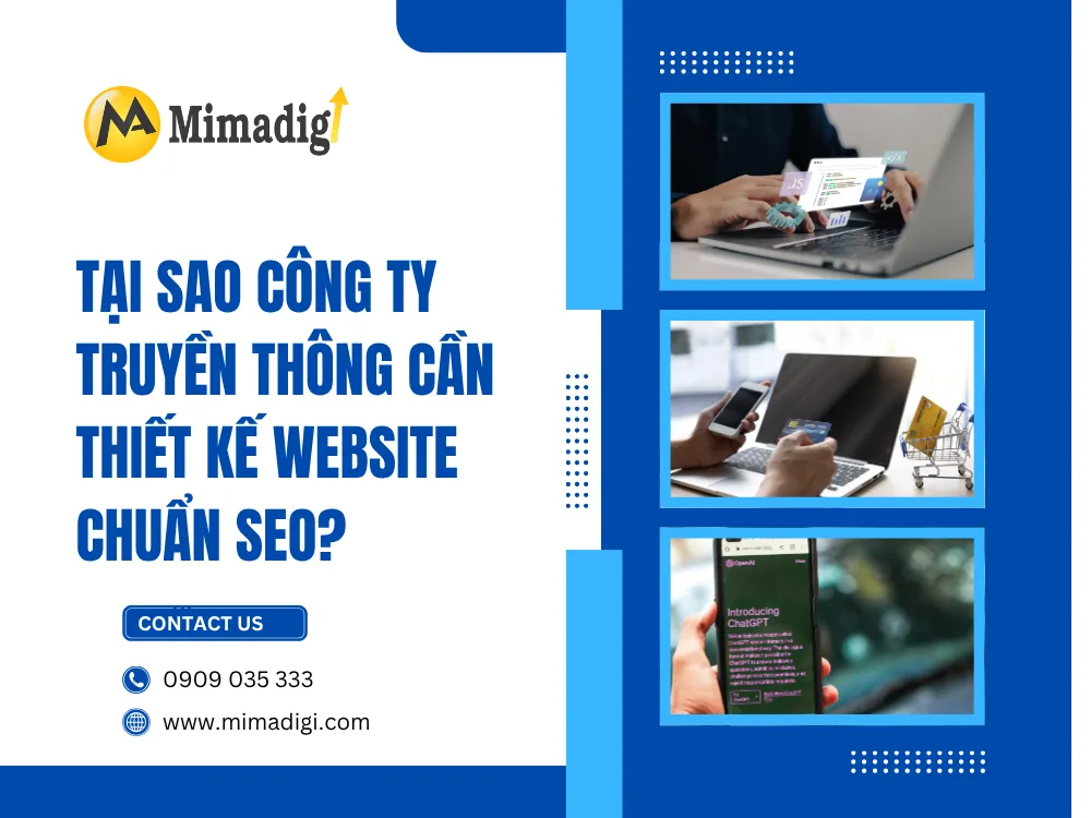 Tại sao công ty truyền thông cần thiết kế website chuẩn SEO? tại mima